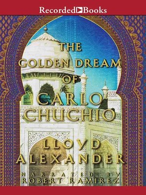 cover image of The Golden Dream of Carlo Chuchio